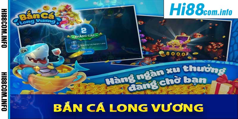 Bắn Cá Long Vương