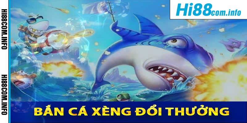 Bắn Cá Xèng